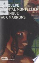 La dingue aux marrons