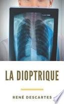 La Dioptrique