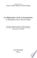 La diplomatie civile et humanitaire