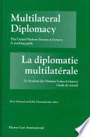 La Diplomatie Multilatérale