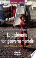 La diplomatie non gouvernementale