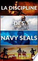 La Discipline Des Navy Seals