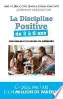 La Discipline positive de 3 à 6 ans