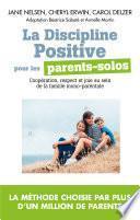 La Discipline positive pour les parents solos