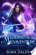 La Diseuse de mésaventure (Série sasha urban : Tome 2)