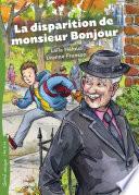La disparition de monsieur Bonjour