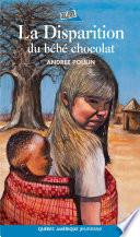 La Disparition du bébé chocolat