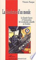 La dissolution d'un monde