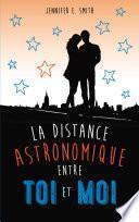 La distance astronomique entre toi et moi