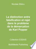 La distinction entre falsification et rejet dans le problème de la démarcation de Karl Popper