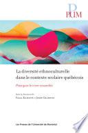 La diversité ethnoculturelle dans le contexte scolaire québécois