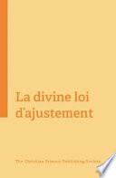 La divine loi d'ajustement
