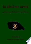 la dixième arme