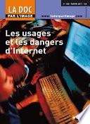 La Doc par l'Image N°189 - Les usages et les dangers d'Internet
