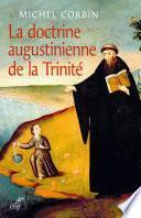 La doctrine augustinienne de la Trinité