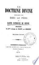 La doctrine divine enseignée par Dieu le Père à Sainte Catherine de Sienne