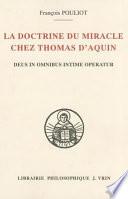 La doctrine du miracle chez Thomas d'Aquin