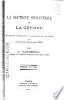 La doctrine scolastique de la guerre
