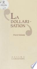 La Dollarisation
