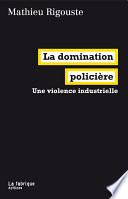 La domination policière