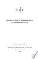 La donation de 999 et l'histoire médiévale de l'ancien évêché de Bâle