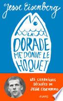 La dorade me donne le hoquet