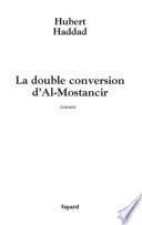 La double conversion d'Al-Mostancir