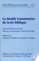 La double transmission du texte biblique
