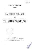 La douce enfance de Thierry Seneuse