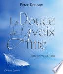 La douce voix de l’Âme