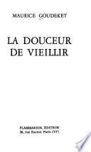 La douceur de vieillir