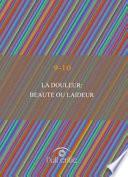 La douleur: beauté ou laideur