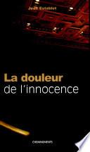 La douleur de l'innocence