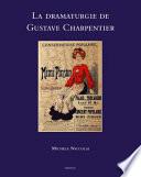 La dramaturgie de Gustave Charpentier