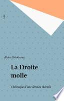 La Droite molle