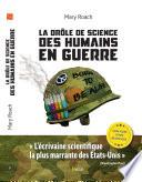 La drôle de science des humains en guerre