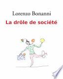 La drôle de société