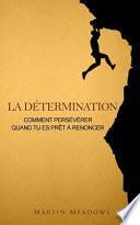 La Dtermination