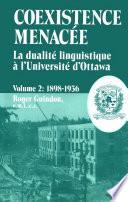 La dualité linguistique à l'Université d'Ottawa: Coexistence menacée, 1898-1936