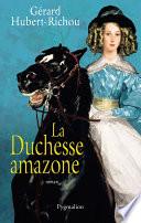 La Duchesse amazone