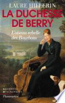 La Duchesse de Berry