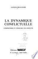 La dynamique conflictuelle