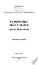 La dynamique de la violence