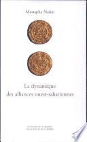 La dynamique des alliances ouest-sahariennes. De l'espace géographique à l'espace social.