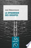 La dynamique des groupes
