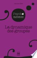 La Dynamique des groupes