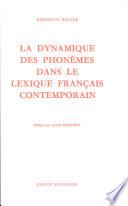 La dynamique des phonèmes dans le lexique français contemporain