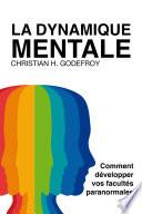 La Dynamique Mentale
