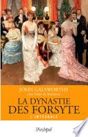 La dynastie des Forsyte - Version intégrale