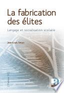 La fabrication des élites